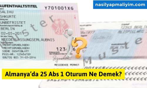 Almanyada 25 Abs 1 Oturum Ne Demek?